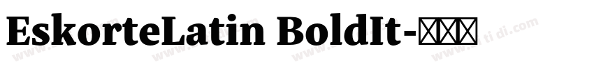 EskorteLatin BoldIt字体转换